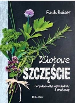 Ziołowe szczęście Rudi Beiser TW NOWA