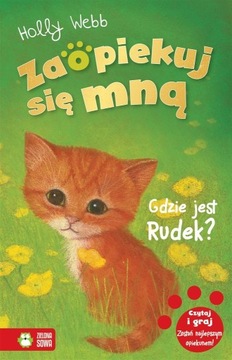 Zaopiekuj się mną Gdzie jest Rudek? Holly Webb