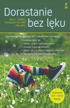Dorastanie bez lęku Christopher McCurry, Mary Bell, Sheri L. Turrell