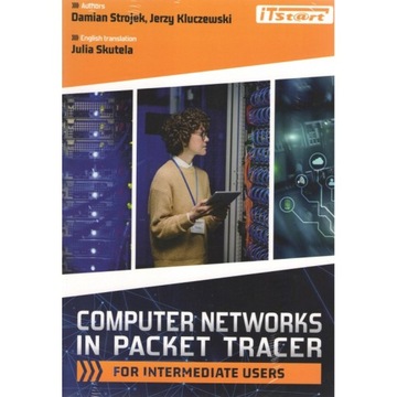 Компьютерные сети в Packet Tracer для пользователей среднего уровня - Строек Дамиан