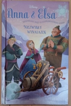 Anna i Elsa Niezwykły wynalazek. Erica David