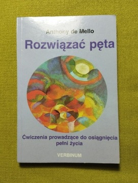 Anthony de Mello Rozwiązać pęta