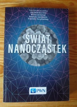 Świat nanocząstek Praca zbiorowa