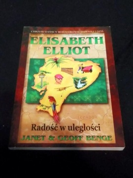 Elisabeth Elliot,, Radość w uległości "