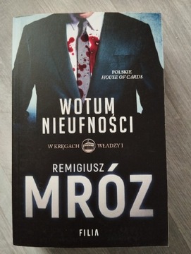 Wotum nieufności. Remigiusz Mróz