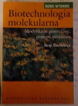 Biotechnologia molekularna J. Buchowicz