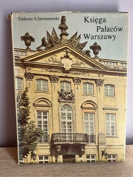 Księga Pałaców Warszawy Tadeusz S.Jaroszewski
