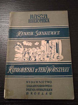 Humoreski z teki Worszyłly. Henryk Sienkiewicz.