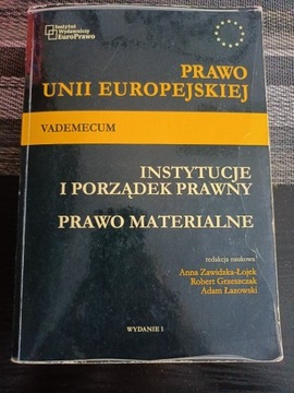 Prawo Unii Europejskiej Vademecum Instytucje