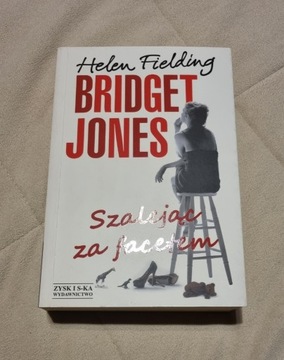 Bridget Jones Szalejąc za facetem Helen Fielding