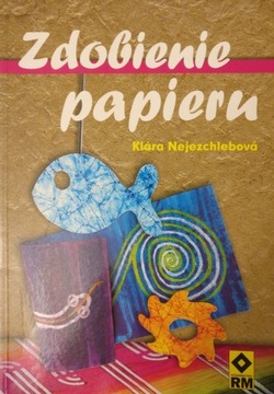Zdobienie papieru - Klara Nejezchlebova