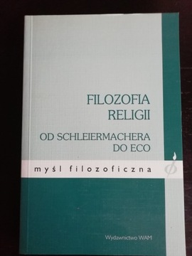 Filozofia religii. Od Schleiermachera do Eco