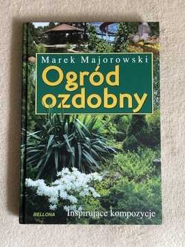 Ogród Ozdobny Marek Majorowski poradnik