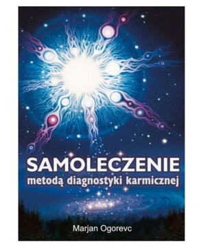 Samoleczenie metodą diagnostyki karmicznej Ogorevc