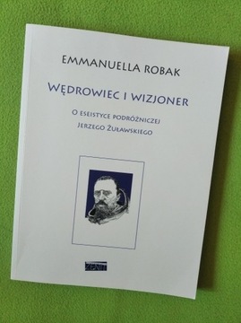 Wędrowiec i wizjoner - Emmanuella Robak