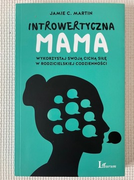 Introwertyczna Mama J.C. Martin