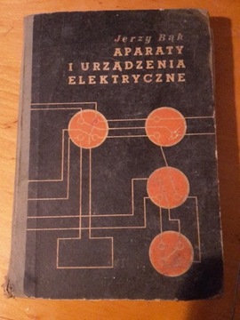 Jerzy Bąk, Aparaty i urządzenia elektryczne