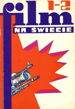 Film na Świecie - nr 1-2 (185-186) 1974 r.