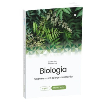 Biologia Próbne arkusze egzaminatorów cz. I