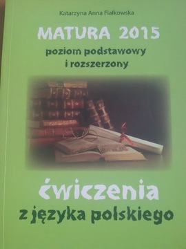 Matura 2015. Ćwiczenia z języka polskiego