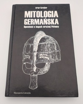 Mitologia Germańska Artur Szrejter