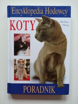 Koty - Encyklopedia hodowcy, kompendium wiedzy