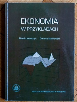 Ekonomia w przykładach Marcin Krawczyk Malinowski 