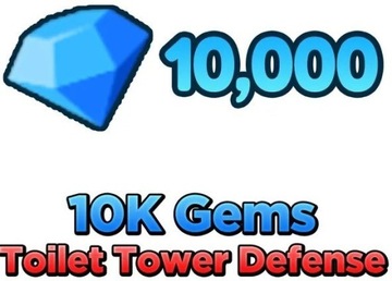 10000 GEMS - TOILET TOWER DEFENSE