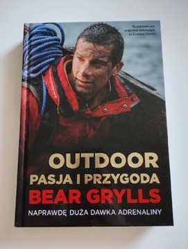 Outdoor Pasją i przygoda Bear Grylls 