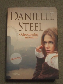 Danielle Steel - Odpowiedni Moment