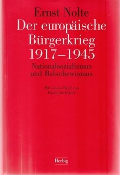 Ernst Nolte, Der europäische Bürgerkrieg 1917-1945