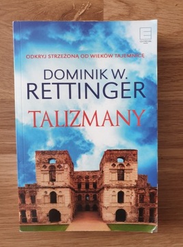 "Talizmany" Dominik W.Rettinger