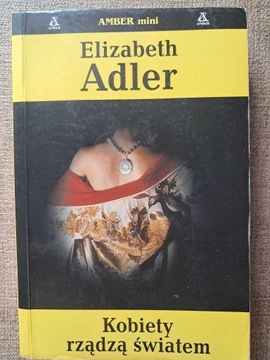 Elizabeth Adler Kobiety Rządzą Światem