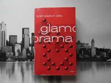 BRET EASTON ELLIS - GLAMORAMA / NORWESKI