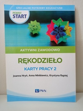 Pewny start. Aktywni zaw Rękodzieło. Karty pracy 2