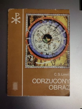 Clive Staples Lewis - Odrzucony obraz