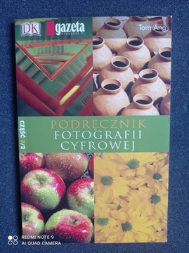 Podręcznik fotografii cyfrowej Tom Ang  cz. 2