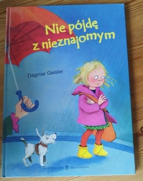 Nie pójdę z nieznajomym Dagmar Geisler