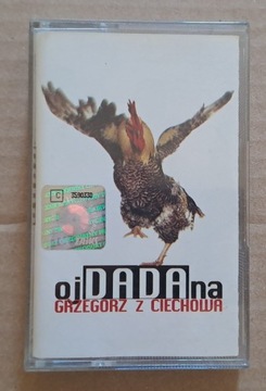 Grzegorz Z Ciechowa – OjDADAna - kaseta