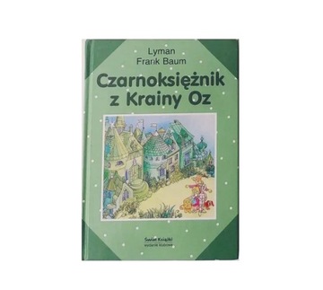 NOWA - Czarnoksiężnik z krainy Oz Świat Książki