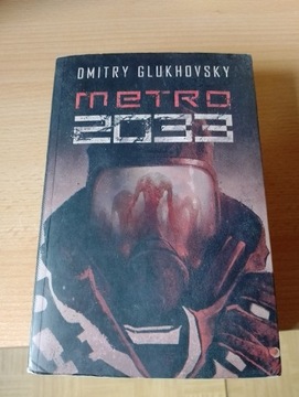 ,,Metro 2033" Dmitry Glukhovsky