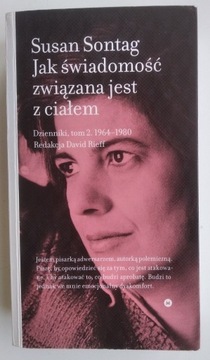 Jak świadomość związana jest z ciałem Susan Sontag