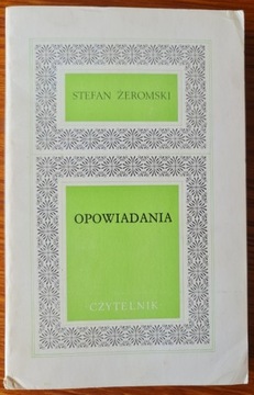 Opowiadania Stefan Żeromski 1973r