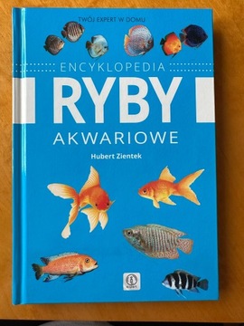 Encyklopedia. Ryby akwariowe - Huber Zientek