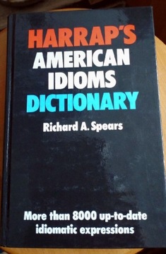 Spears American Idioms Dictionary