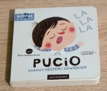 Galewska-Kustra "Pucio zabawy gestem i dźwiękiem"