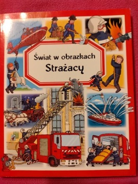 Świat w obrazkach Strażacy 6+