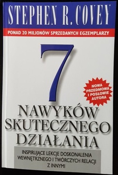 7 Nawyków Skutecznego Działania Stephen R. Covey