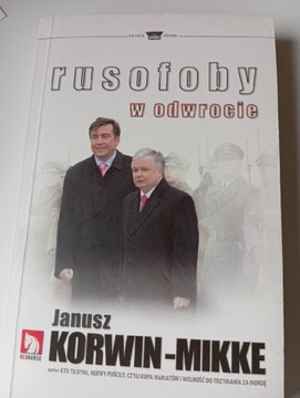 Rusofoby w odwrocie Janusz Korwin-Mikke