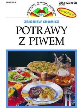 Potrawy z piwem  Zbigniew Chomicz jak nowa 